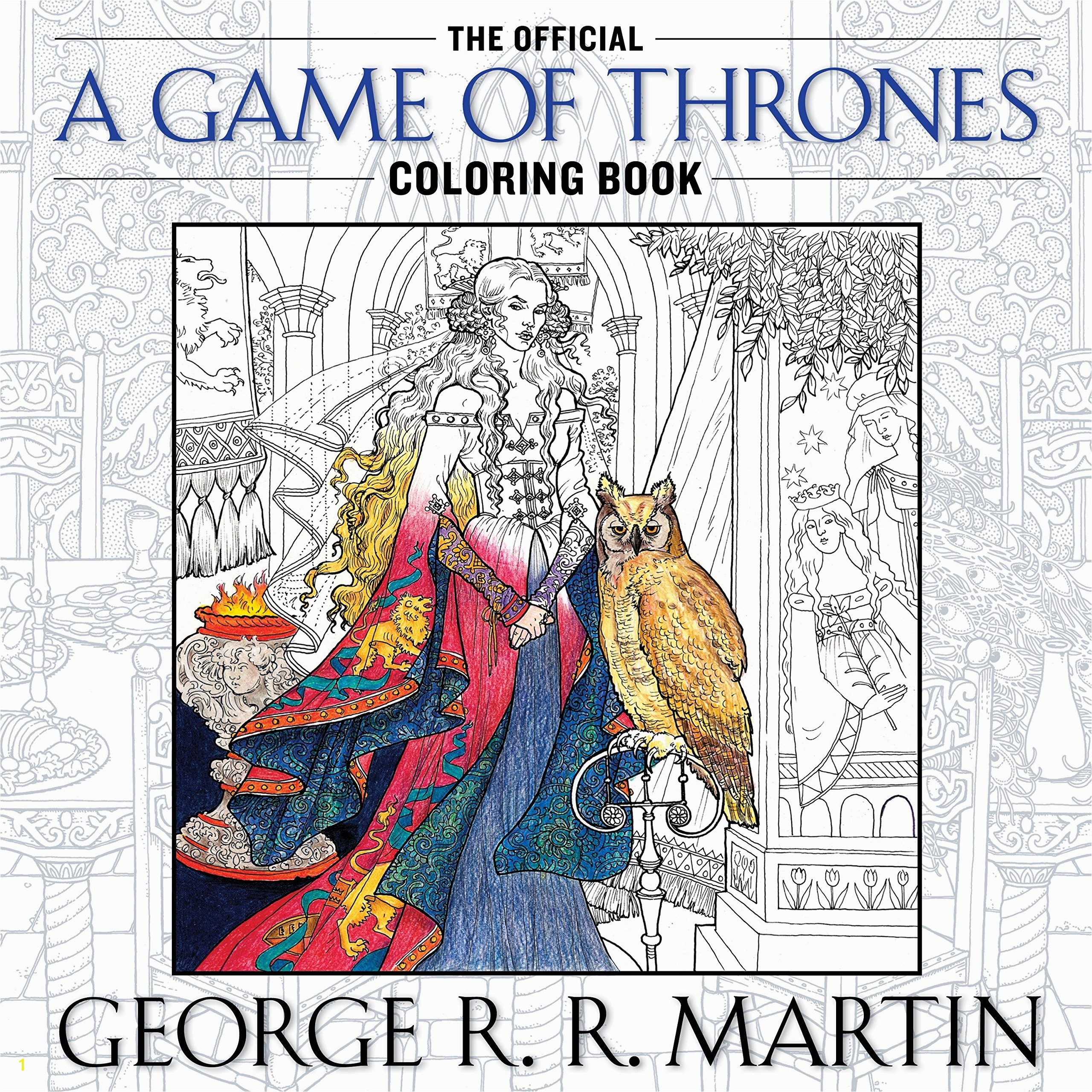 Amazon The ficial A Game of Thrones Coloring Book An Adult Coloring Book A Song of Ice and Fire George R R Martin Books