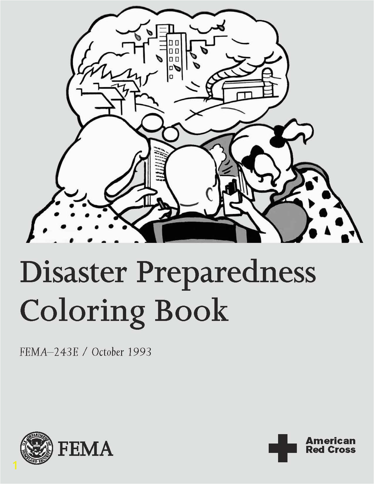 Disaster Preparedness Coloring Book FEMA 243E PDF 926 KB TXT 25 KB Available in Spanish PDF 612 KB TXT 25 KB For ages 3 10