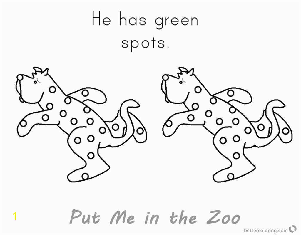 Put Me In the Zoo Coloring Page Put Me In the Zoo Coloring Pages Green Spots Free
