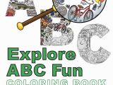Alphabet Coloring Book and Posters Explore Abc Fun Coloring Book An assembled Alphabet