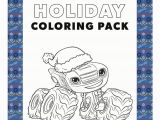 Coloring Pages for Nine Year Olds Blaze and the Monster Machines Holiday Coloring Pack