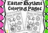 Coloring Pages for Quarter Notes Easter Rhythms Coloring Pages Freebie Mit Bildern