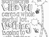 Coloring Pages for Upper Elementary unless someone Like You Cares A whole Lot Thankfully All
