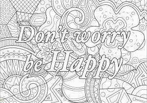 Coloring Pages with Quotes Printable Don T Worry Be Happy Positive & Inspiring Quotes Adult