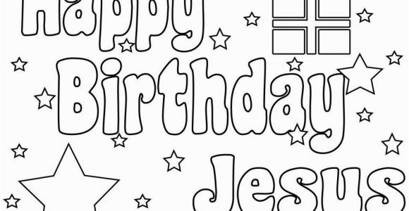 Free Happy Birthday Jesus Coloring Pages Happy Birthday Jesus Coloring Pages Printable