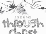 I Can Do All Things Through Christ Coloring Page 11 Bible Verses to Teach Kids with Printables to Color