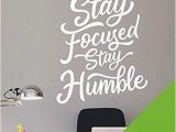 Inspirational Quotes Wall Murals Amazon Stay Focused Stay Humble Motivational Wall