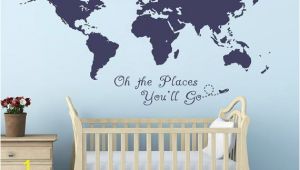 Oh the Places You Ll Go Wall Mural Oh the Places You Will Go World Map Quote Nursery Room by