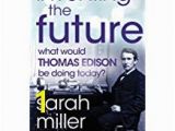 Thomas Edison Coloring Pages Amazon Sarah Miller Caldicott Books Biography Blog