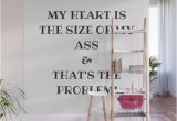 Wooden Murals Wall Hanging My Heart is the Size Od My ass Wall Mural by Gogily